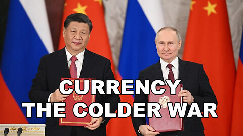 Currency - The Colder War