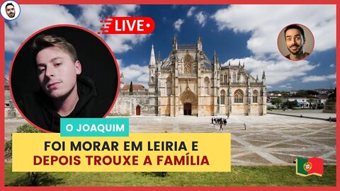 Morando em Leiria Portugal com a família - O Joaquim