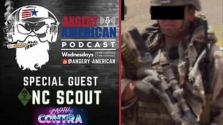 NC Scout - Angery American Nation Podcast Ep 3