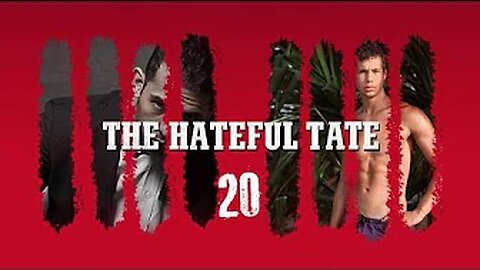 THE HATEFUL TATE 20 | #hatefultate [December 20, 2016]