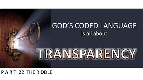 God's Coded Language, Part 22 Samson's Riddle