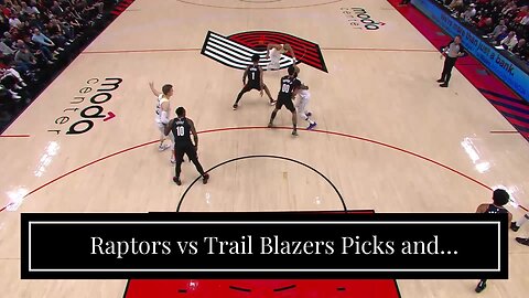 Raptors vs Trail Blazers Picks and Predictions: You Can Bank on Barnes in Portland