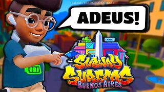 Adeus Subway Surfers Buenos Aires 2023