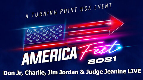 AmericaFest 2021 | Day 2, Session 1 — Don Jr, Charlie, Jim Jordan & Judge Jeanine LIVE