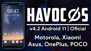 ROM Havoc-OS v4.2 | Android 11 | Motorola, Asus, Xiaomi, Poco, Oneplus...