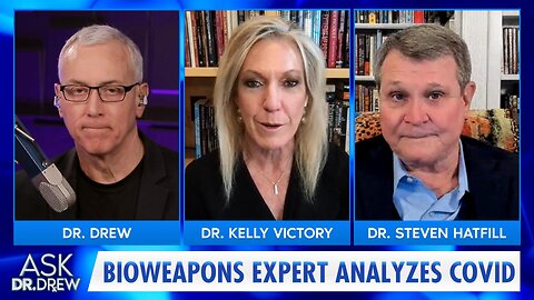Bioweapons Expert Dr. Steven Hatfill on "Next Major Pandemic" w/ Dr. Kelly Victory – Ask Dr. Drew