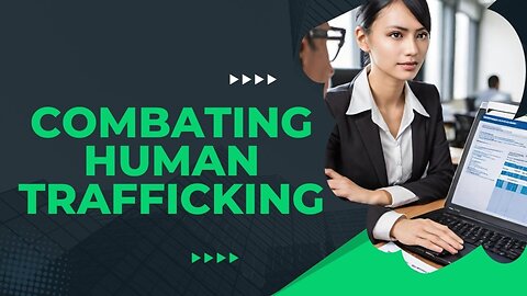 How Importer Security Filing Contributes to Preventing Human Trafficking