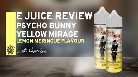 E JUICE REVIEW - Psycho Bunny Mirage Lemon Meringue Flavour
