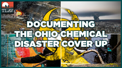 Documenting The Ohio Chemical Disaster Cover Up