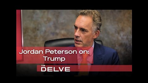 Jordan Peterson On: Donald Trump