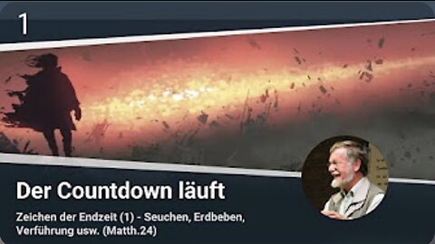 Zeichen der Endzeit (1) Seuchen (Pandemien),Erdbeben,Verführung..(Matth.24)_Martin Vedder_27.11.2021