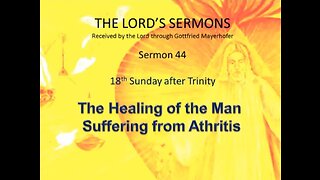 Jesus preaching (44): Healing of the Man suffering from Arthritis