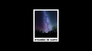 Stranded On Earth