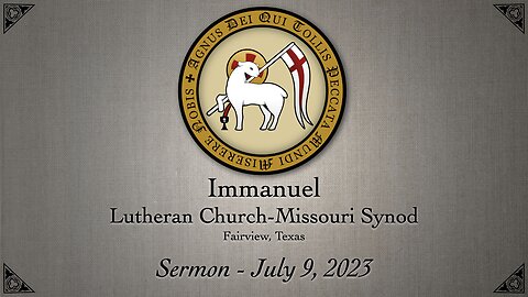 Sermon - July 9, 2023