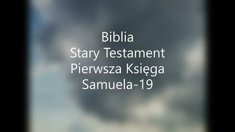 Biblia-Stary Testament Pierwsza Księga Samuela- 19