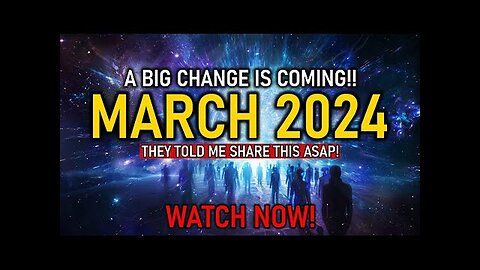 "A Big Change Is Coming!!" MARCH (You're About To SEE Something You've NEVER EVER Seen Before) 20