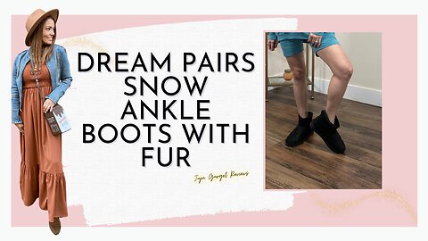 Dream pairs snow ankle boots with fur review