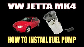 VW JETTA MK4 - HOW TO INSTALL FUEL PUMP