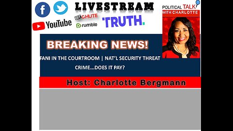 JOIN POLITICAL TALK WITH CHARLOTTE FOR BREAKING NEWS