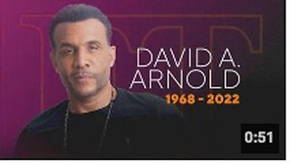 Comedian David A. Arnold - "Died Suddenly Of Natural Causes" At 54 years old