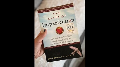 Embrace Imperfection: 7 Lessons from book The Gifts of Imperfection