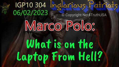 IGP10 304 - Marco Polo What is on The Laptop From Hell