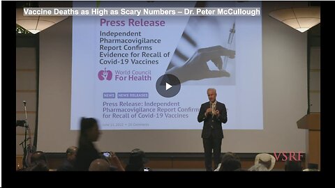 Vaccine Deaths as High as Scary Numbers – Dr. Peter McCullough