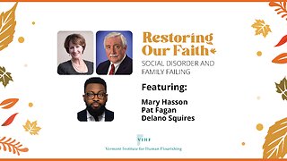 Social Disorder and Family Failing | Restoring Our Faith Summit 2023