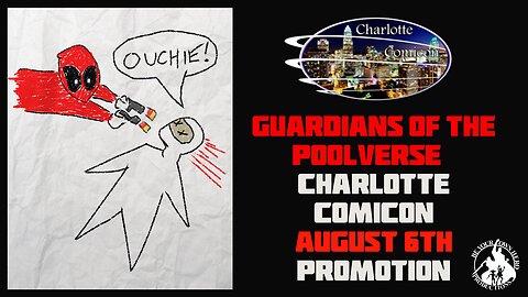 Guardians of the Poolverse - Charlotte Comicon August 2023