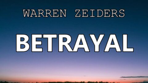 🎵 WARREN ZEIDERS - BETRAYAL (LYRICS)