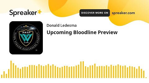 Upcoming Bloodline Preview