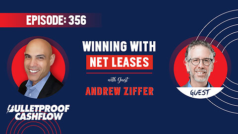 BCF 356: Winning with Net Leases with Andrew Ziffer