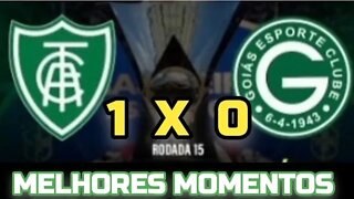 AMÉRICA-MG 1 X 0 GOIÁS | MELHORES MOMENTOS | 15ª RODADA BRASILEIRÃO 2022 |