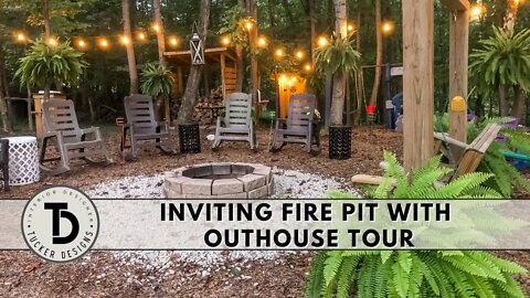Fire Pit and Outhouse Tour