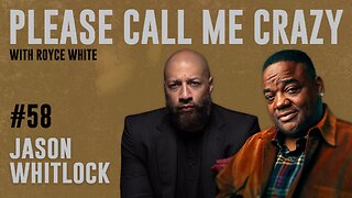 Jason Whitlock | EP #58 | Royce White