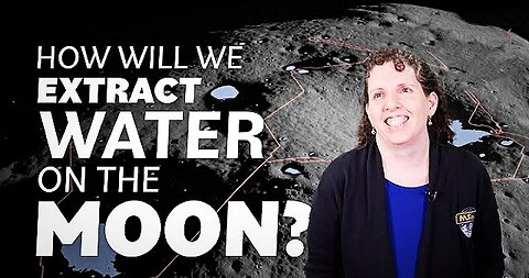 How Will We Extract Water on the Moon? We Asked a NASA Technologist