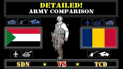 Sudan VS Chad Detailed Comparison of Military Power Alliance with VS 🇸🇩 Military Power Comparison