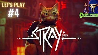 Stray | Let's Play - Episode 4