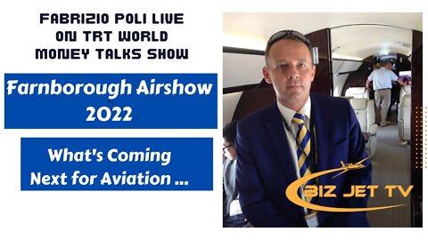 Farnborough Airshow & What's Coming Next