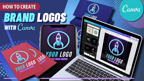How To Create A Brand Logo With Canva | Canva Tutorial 2022