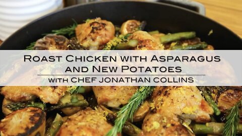 Roast Chicken with Asparagus and New Potatoes with Chef Jonathan Collins