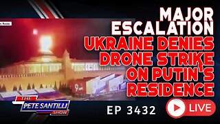 MAJOR ESCALATION! UKRAINE DENIES DRONE STRIKE ON PUTIN'S RESIDENCE | EP 3432-6PM
