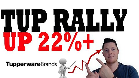 Tupperware RALLY - UP 22%+ │ BIG MONEY Wants Tupperware Green ⚠️ Tupperware Short Squeeze Alert ⚠️
