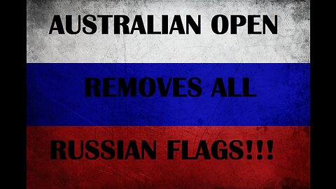 Russian Flag Died Suddenly At Australian Open 2023