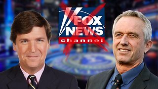 RFK Jr: Tucker Carlson 'Was Saying Things That Nobody Has Ever Said on TV Before'