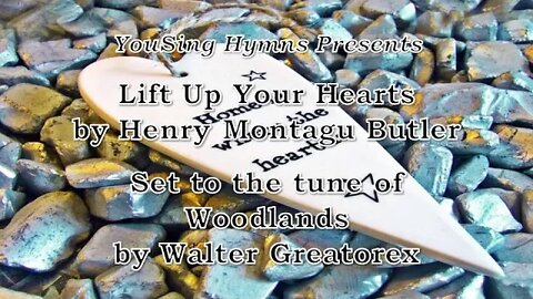 Lift Up Your Hearts (Woodlands)