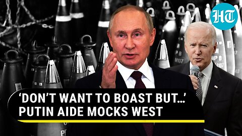 Putin Aide’s Big Claim On Weapons Production; ‘Russia Has Upper Hand Over West…’ | Watch