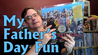 My Father's Day Fun | Vinyl Community