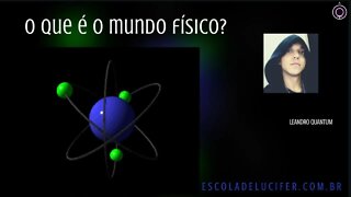 O que é o mundo físico?