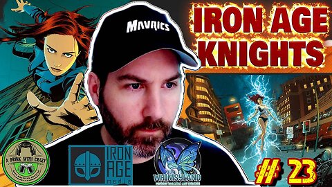 Iron Age Knights #23 with Michael Bancroft